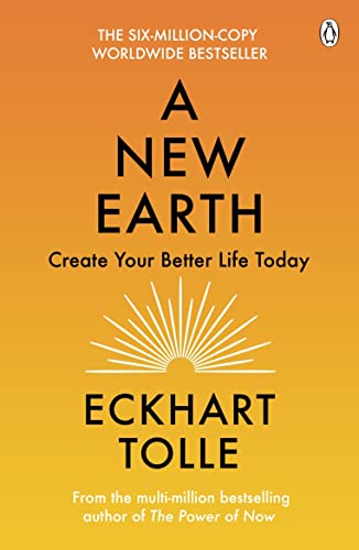 A New Earth: The Life-Changing Follow Up to The Power of Now. ‘My No.1 Guru Will Always be Eckhart Tolle’ Chris Evans - Click to Buy