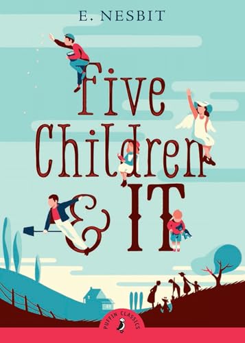 Five Children and It (Puffin Classics) - Click to Buy