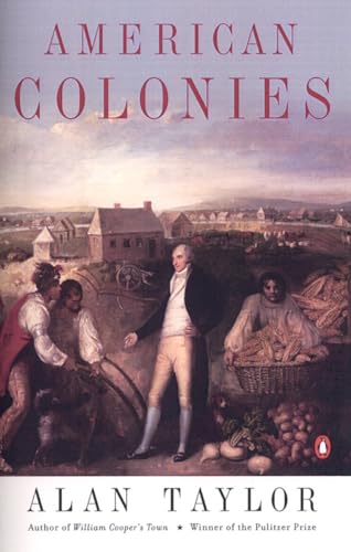 American Colonies: The Settling of North America (The Penguin History of the United States, Volume 1) - Click to Buy