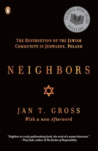 Neighbors: The Destruction of the Jewish Community in Jedwabne, Poland - Click to Buy