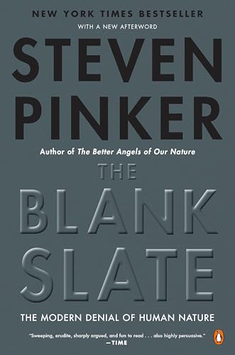 The Blank Slate: The Modern Denial of Human Nature