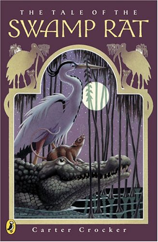 The Tale of the Swamp Rat