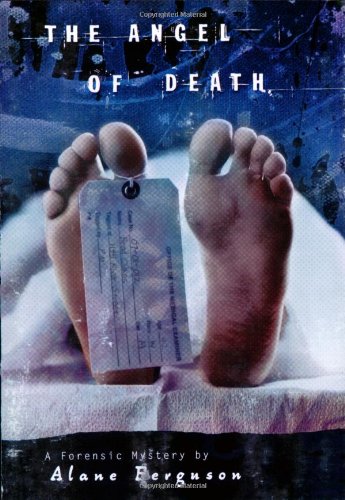 Angel of Death: A Forensic Mystery - Click to Buy