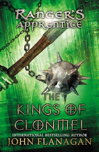 The Kings of Clonmel: Book Eight (Ranger's Apprentice)