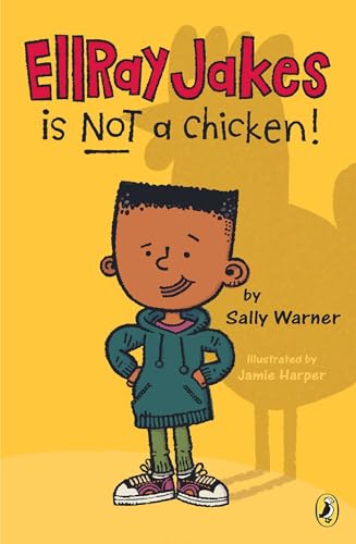 EllRay Jakes Is Not a Chicken - Click to Buy