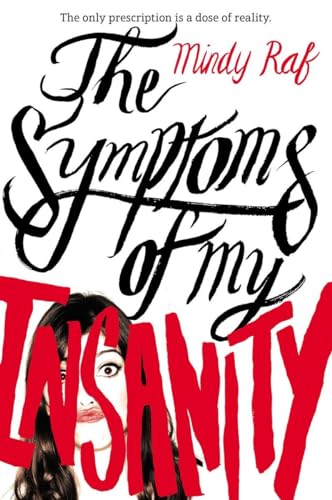 The Symptoms of My Insanity - Click to Buy