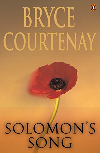 Solomon's Song. Bryce Courtenay - Click to Buy