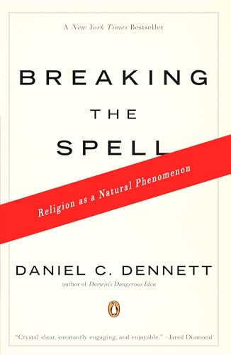 Breaking the Spell: Religion as a Natural Phenomenon