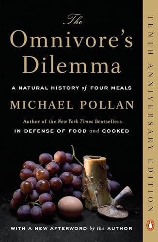 The Omnivore's Dilemma: A Natural History of Four Meals - Click to Buy