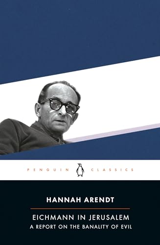 Eichmann in Jerusalem: A Report on the Banality of Evil - Click to Buy