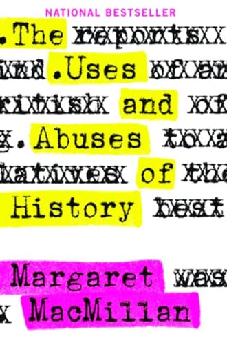 The Uses and Abuses of History - Click to Buy
