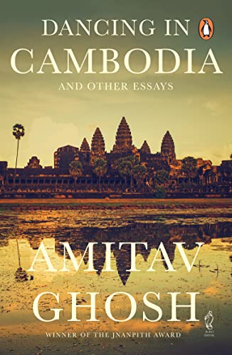Dancing In Cambodia & Other Essays (R/J) - Click to Buy
