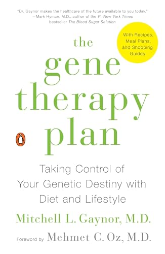 The Gene Therapy Plan: Taking Control of Your Genetic Destiny with Diet and Lifestyle - Click to Buy