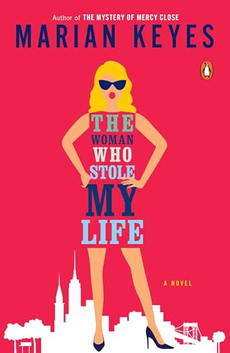 The Woman Who Stole My Life: A Novel - Click to Buy