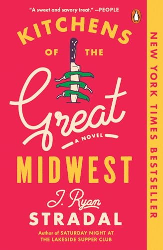 Kitchens of the Great Midwest: A Novel - Click to Buy