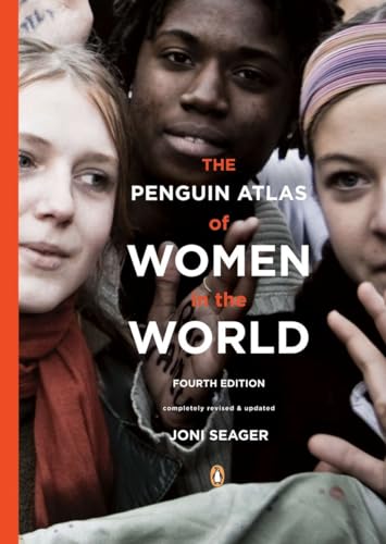 The Penguin Atlas of Women in the World: Fourth Edition - Click to Buy