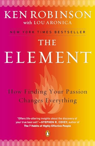 The Element: How Finding Your Passion Changes Everything - Click to Buy