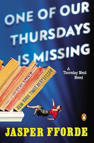 One of Our Thursdays Is Missing: A Thursday Next Novel - Click to Buy