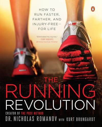 The Running Revolution: How to Run Faster, Farther, and Injury-Free--for Life - Click to Buy