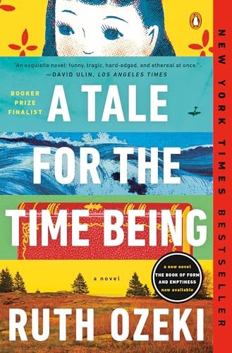 A Tale for the Time Being: A Novel - Click to Buy