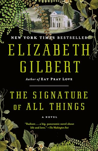 The Signature of All Things: A Novel - Click to Buy