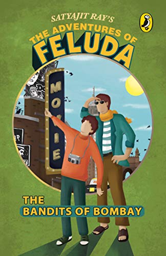 The Adventures Of Feluda: Bandits Of Bombay [Paperback] [Jan 01, 2015] SATYAJIT RAY - Click to Buy