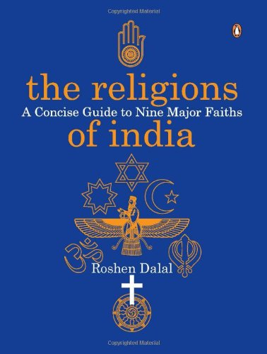 The Religions of India: A Concise Guide to Nine Major Faiths - Click to Buy