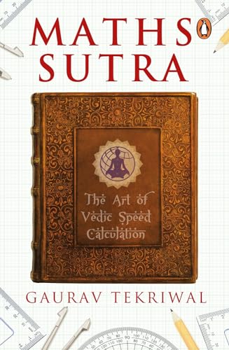 Maths Sutra: The Art of Vedic Speed Calculation - Click to Buy