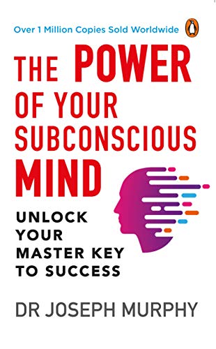 The Power of Your Subconscious Mind: Unlock Your Master Key to Success - Click to Buy