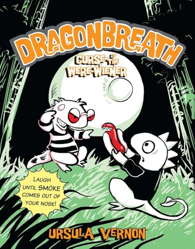 Dragonbreath #3: Curse of the Were-wiener - Click to Buy