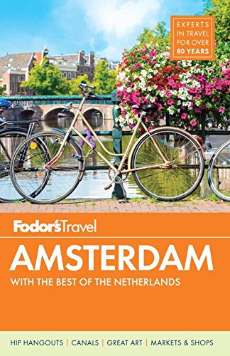 Fodor's Amsterdam: with the Best of the Netherlands - Click to Buy