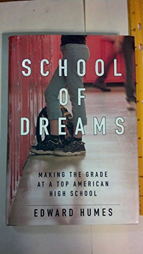 School of Dreams: Making the Grade at a Top American High School - Click to Buy