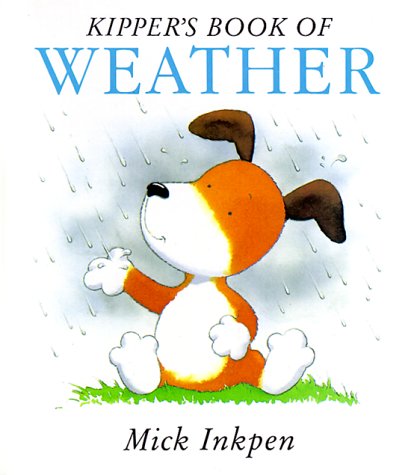 Kipper's Book of Weather: Kipper Concept Books - Click to Buy