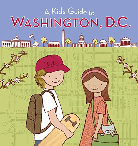 A Kid's Guide to Washington, D.c.: Revised and Updated Edition - Click to Buy