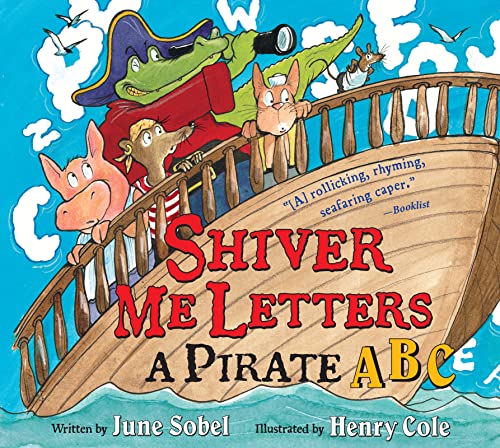 Shiver Me Letters: A Pirate ABC - Click to Buy