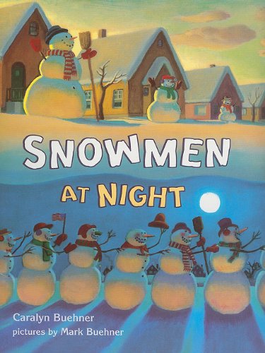 Snowmen at Night (Storytown Library, Grade K, Story 8) - Click to Buy