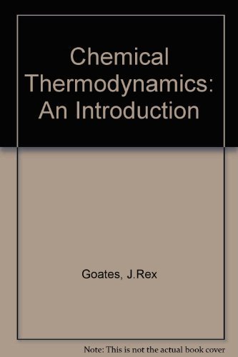 Chemical Thermodynamics: An Introduction - Click to Buy
