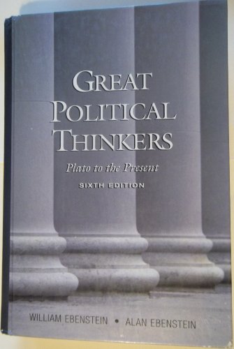 Great Political Thinkers: From Plato to the Present Sixth Edition - Click to Buy