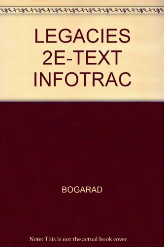 LEGACIES 2E-TEXT INFOTRAC - Click to Buy