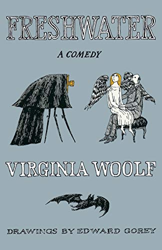 Freshwater: A Comedy (The Virginia Woolf Library)
