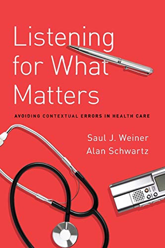 Listening for What Matters: Avoiding Contextual Errors in Health Care