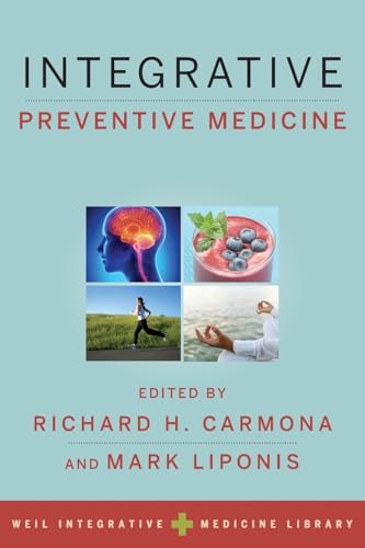 Integrative Preventive Medicine (Weil Integrative Medicine Library) - Click to Buy