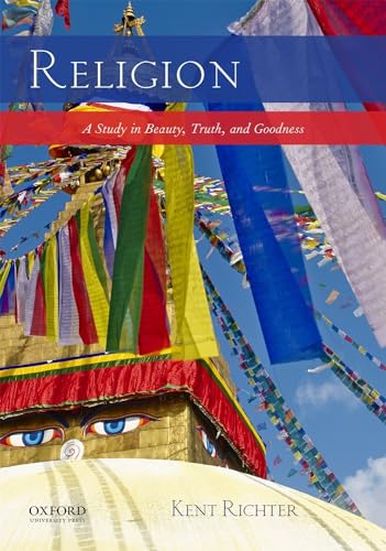 Religion: A Study in Beauty, Truth, and Goodness - Click to Buy