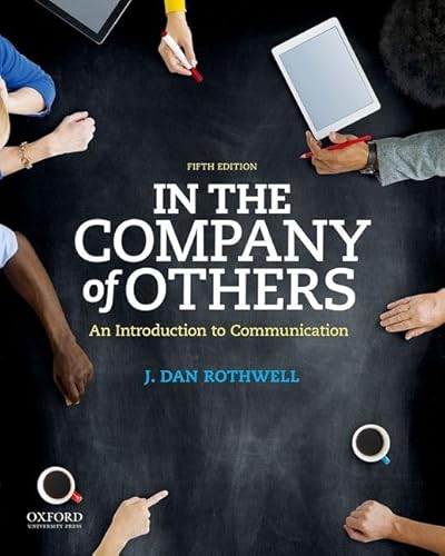 In the Company of Others: An Introduction to Communication