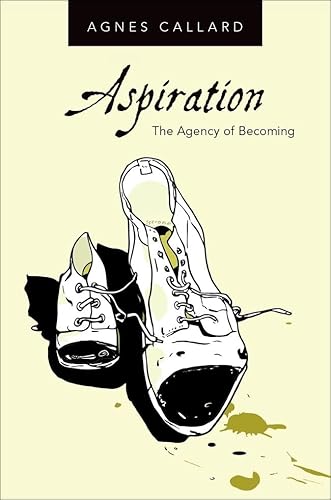 Aspiration: The Agency of Becoming