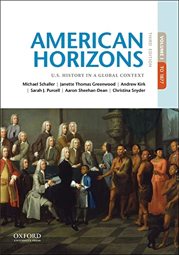 American Horizons: U.S. History in a Global Context, Volume I - Click to Buy