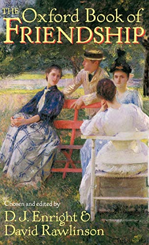 The Oxford Book of Friendship - Click to Buy