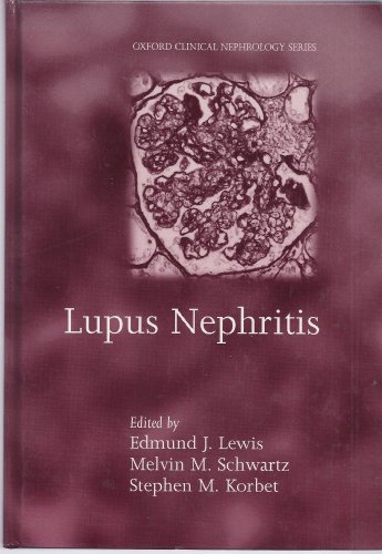 Lupus Nephritis (Oxford Clinical Nephrology Series) - Click to Buy