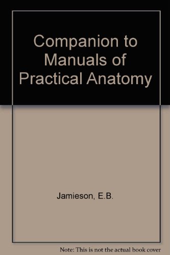 Companion to Manuals of Practical Anatomy - Click to Buy