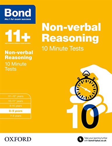 Bond 11+: Non Verbal Reasoning: 10 Minute Tests - Click to Buy